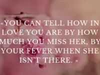 The most beautiful and inspirational quotes about missing someone